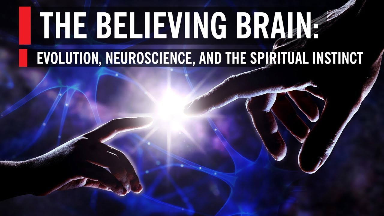 The Believing Brain: Evolution, Neuroscience, and the Spiritual ...